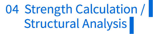 Strength Calculation / Structural Analysis